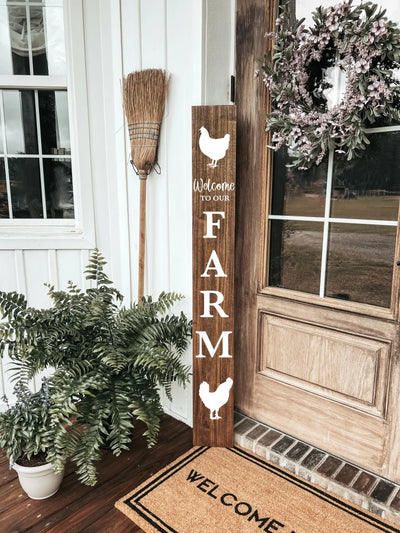Welcome To Our Farm Wood Porch Sign