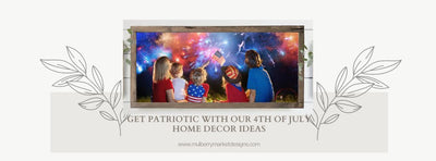 Get Patriotic With These 4th of July Home Decor Ideas