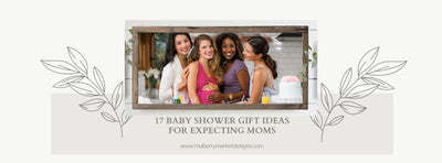 17 Baby Shower Gift Ideas for Expecting Moms