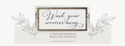 11 Easy Bathroom Wall Decor Ideas