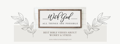 Top 20 Uplifting Bible Verses for Worry and Stress