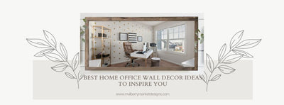 Great Home Office Wall Decor Ideas to Keep You Inspired