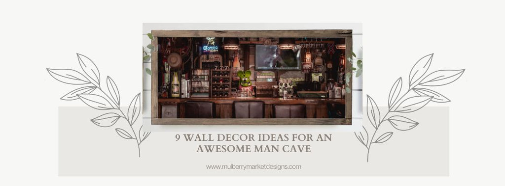 Top 9 Man Cave Wall Decor Ideas To Make