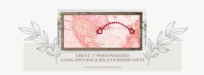 17 Personalized Long-Distance Relationship Gifts