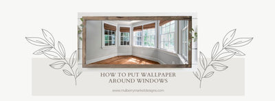 How to Put Wallpaper Around Windows at Home