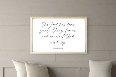 The Lord Has Done Great Things For Us Scripture Sign - Mulberry Market Designs