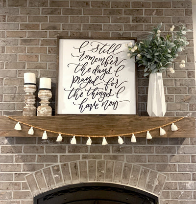 I Still Remember the Days | Farmhouse Wall Art - Mulberry Market Designs