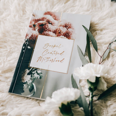Gospel-Centered Motherhood Study Book