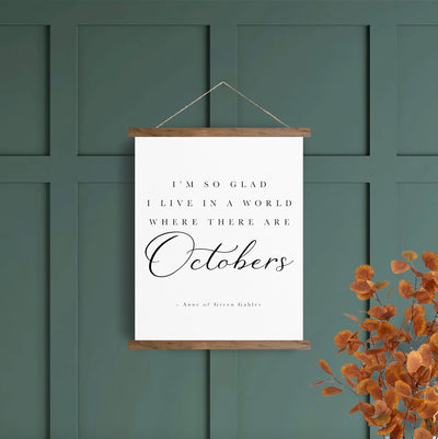 I'm So Glad I Live In A World Where There Are Octobers Fall Canvas Art - Mulberry Market Designs