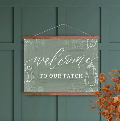Welcome To Our Patch Fall Hanging Canvas Wall Art - Mulberry Market Designs
