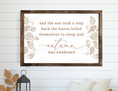 Autumn Was Awakened Fall Wood Framed Sign - Mulberry Market Designs