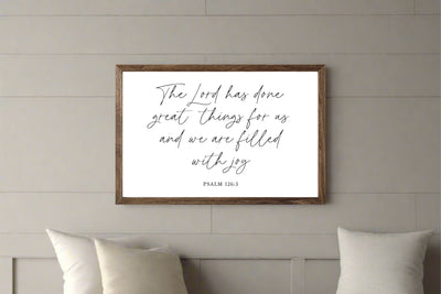 The Lord Has Done Great Things For Us Scripture Sign - Mulberry Market Designs