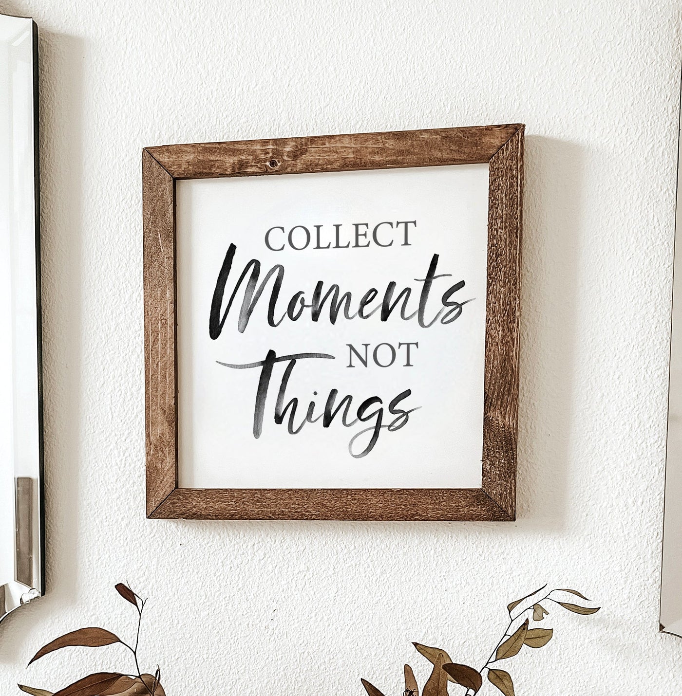Collect Moments Not Things Wood Framed Sign - Mulberry Market Designs