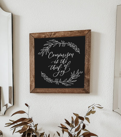Comparison Is The Thief of Joy Farmhouse Sign - Mulberry Market Designs