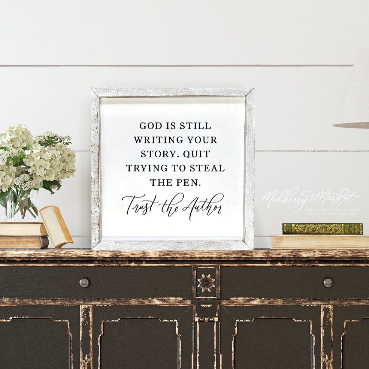 God Is Still Writing Your Story Trust The Author Wood Framed Sign - Mulberry Market Designs