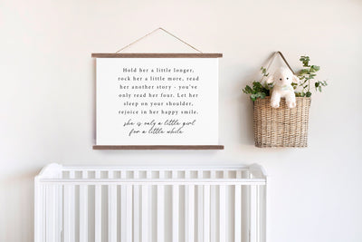 Hold Her A Little Longer Nursery Canvas Sign
