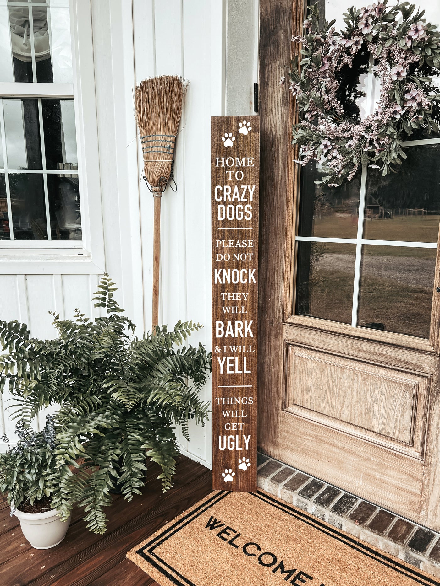 Home to Crazy Dogs Wood Porch Leaning Welcome Sign - Mulberry Market Designs