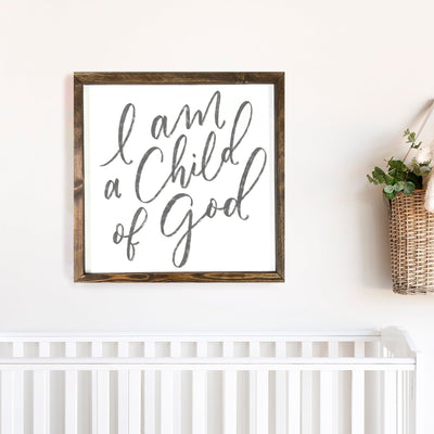 I Am A Child of God Wood Framed Nursery Sign - Mulberry Market Designs