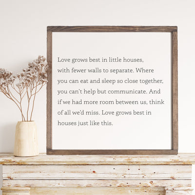 Love Grows Best in Little Houses Farmhouse Wood Framed Sign - Mulberry Market Designs