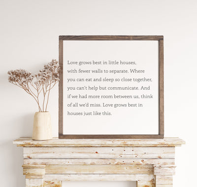 Love Grows Best in Little Houses Farmhouse Wood Framed Sign - Mulberry Market Designs