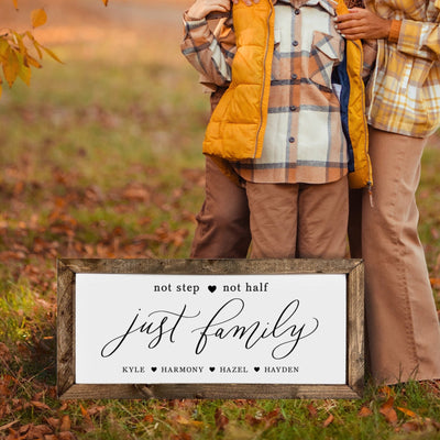 Personalized Not Step Not Half Just Family Sign - Mulberry Market Designs