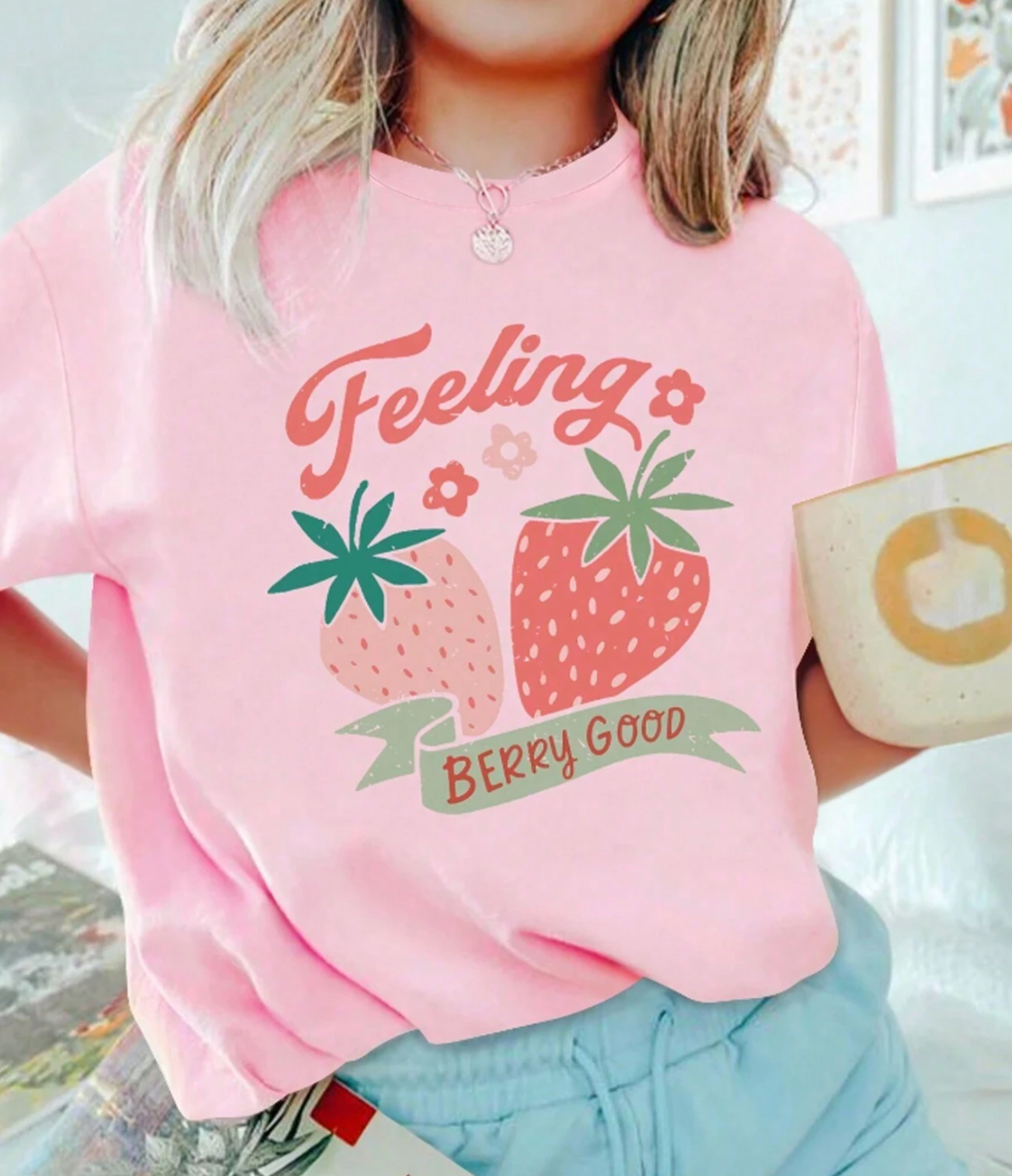 Feeling Berry Good Pink Strawberry Tshirt