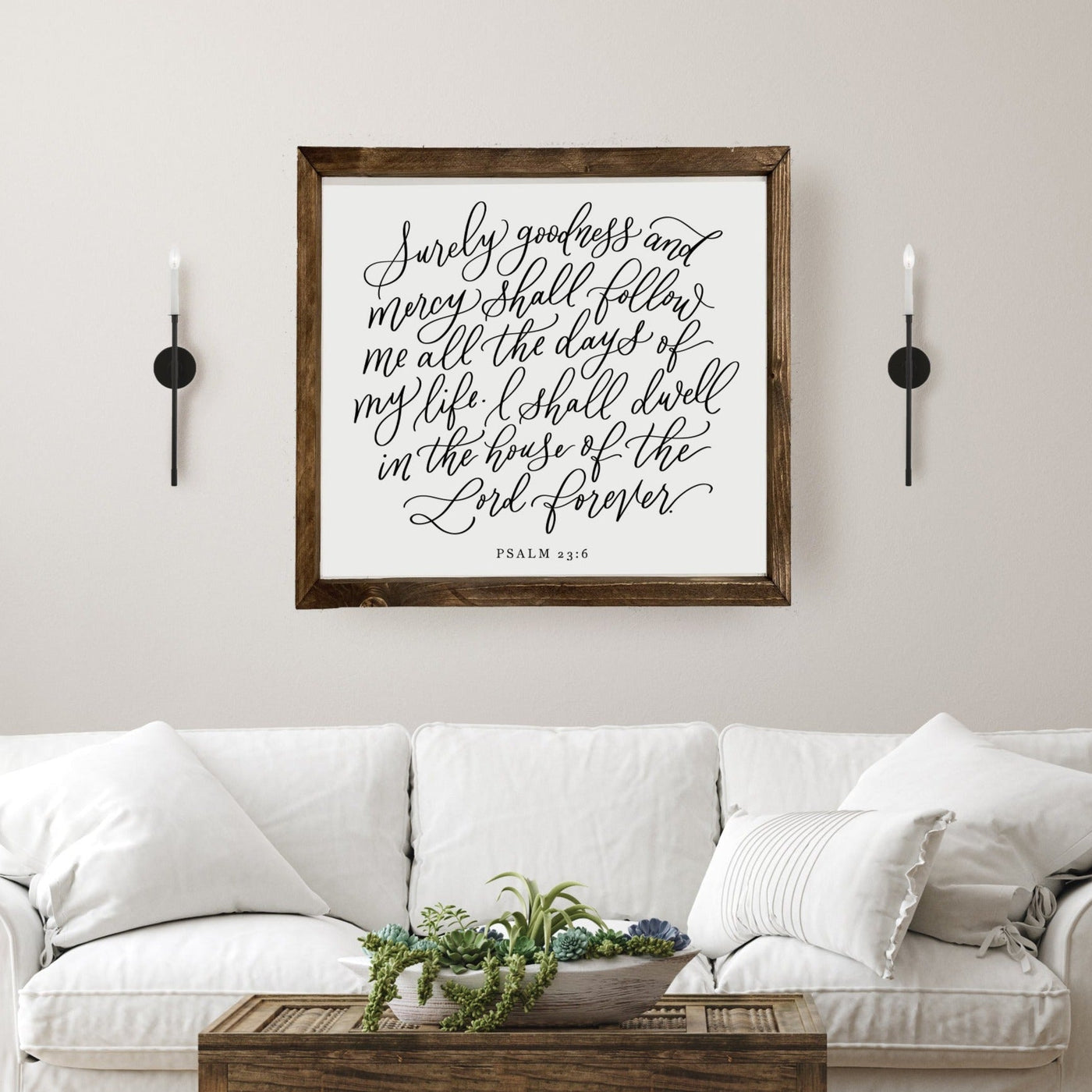 Surely Goodness and Mercy Psalm 23:6 Scripture Sign - Mulberry Market Designs