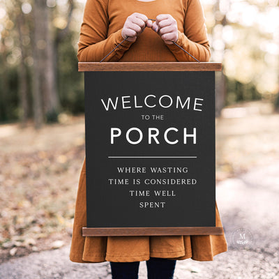 Welcome to the Porch Hanging Canvas Sign - Mulberry Market Designs