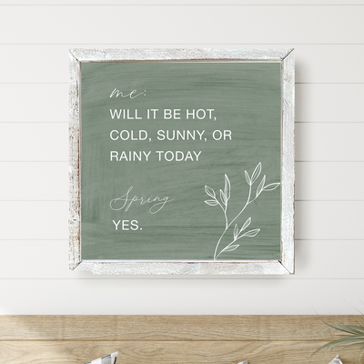 Will It Be Hot, Cold, Sunny, or Rainy Today - Mulberry Market Designs