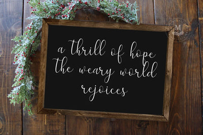 A Thrill Of Hope Black Christmas Sign Wood Framed Sign