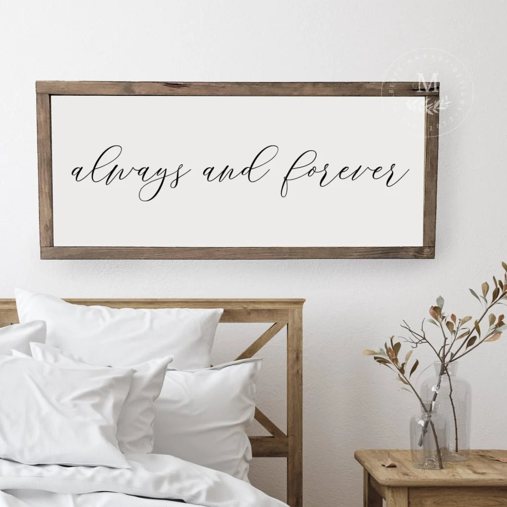 Always And Forever Wood Bedroom Sign