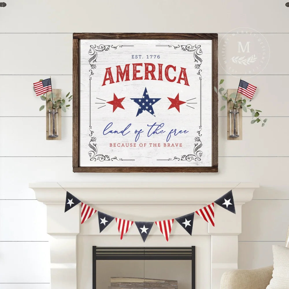 America Land Of The Free Sign | 4Th July Farmhouse