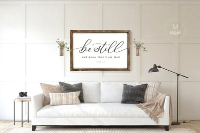 Be Still And Know | Bible Verse Sign Wood Framed Sign