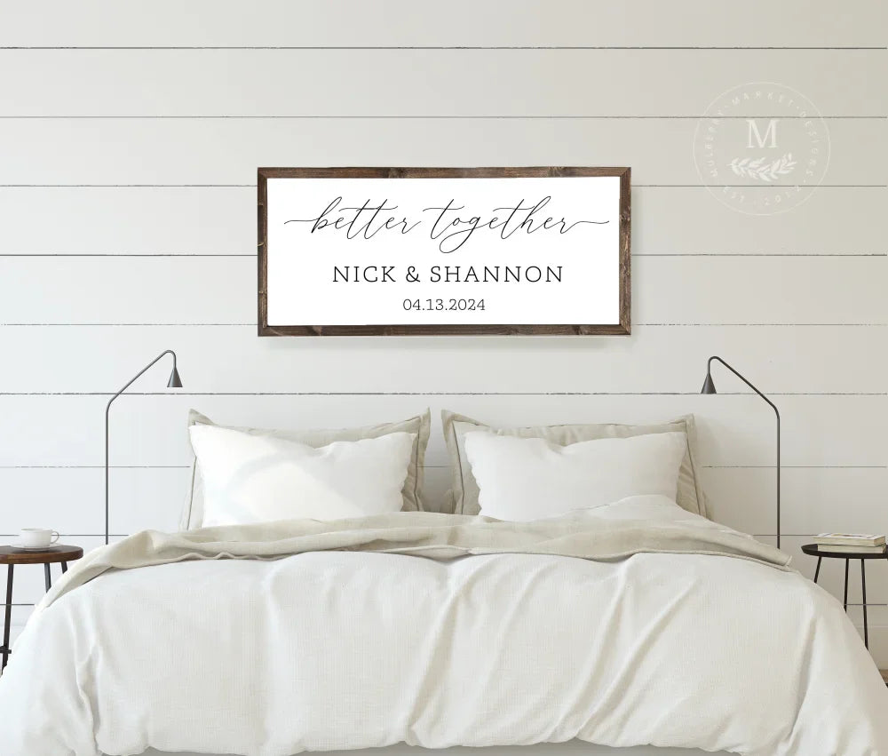 Better Together Personalized Sign - Mulberry Market Designs