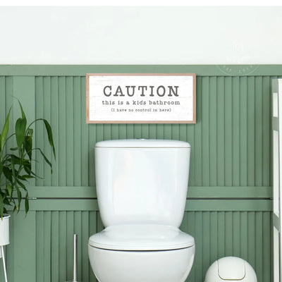 Caution Kids Bathroom Wood Sign