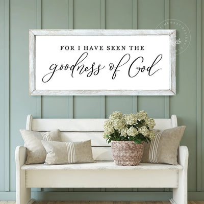 For I Have Seen The Goodness Of God Christian Wall Art
