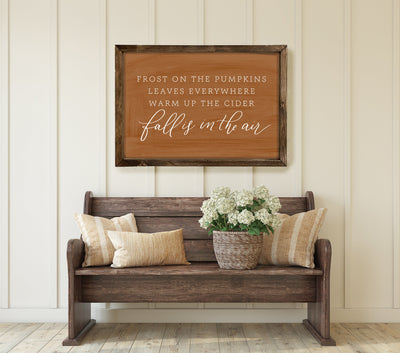 Frost On The Pumpkins, Fall Is In the Air | Wood Framed Sign - Mulberry Market Designs