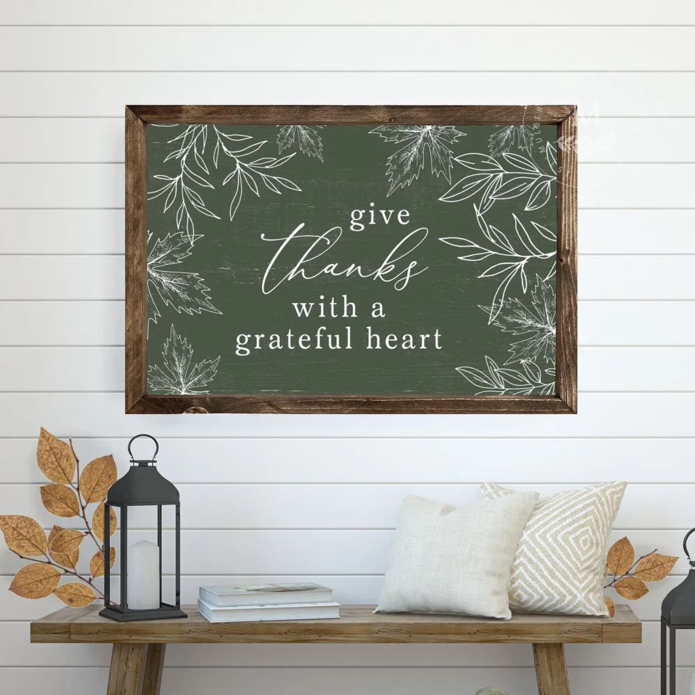 Give Thanks With A Grateful Heart Fall Sign Wood Framed Sign