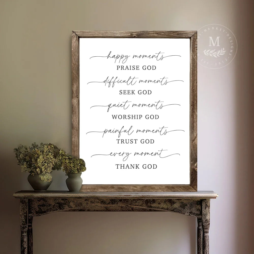 Happy Moments Praise God Christian Wall Art 11X14 / Walnut Frame White Sign Wood Framed Sign