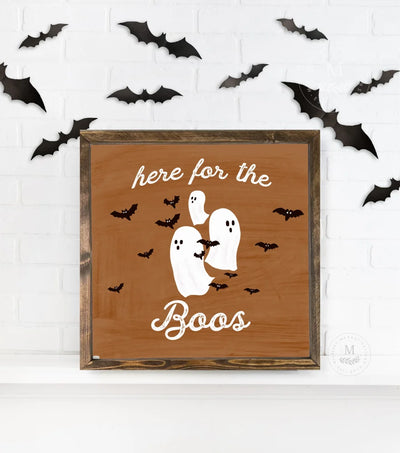 Here For The Boos Ghost Halloween Sign 18X18 / Walnut Orange Wood Framed Sign
