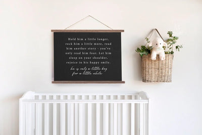 Hold Him A Little Longer Nursery Canvas Sign Hanging