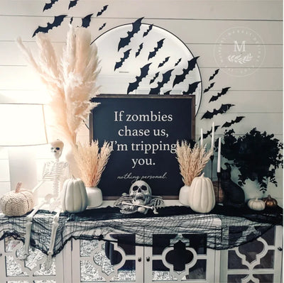 If Zombies Chase Us | Halloween Wood Framed Sign Wood Framed Sign