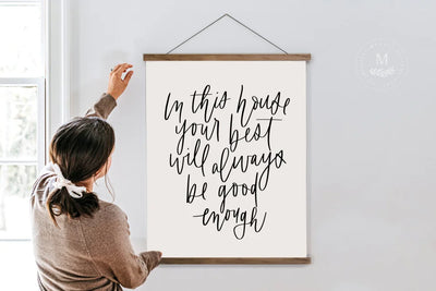 In This House Your Best Will Always Be Good Enough Canvas Wall Art Hanging