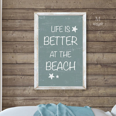 Life Is Better At The Beach House Sign Wood Framed Sign