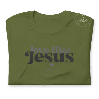 Love Like Jesus Christian T-Shirt Olive / 3Xl