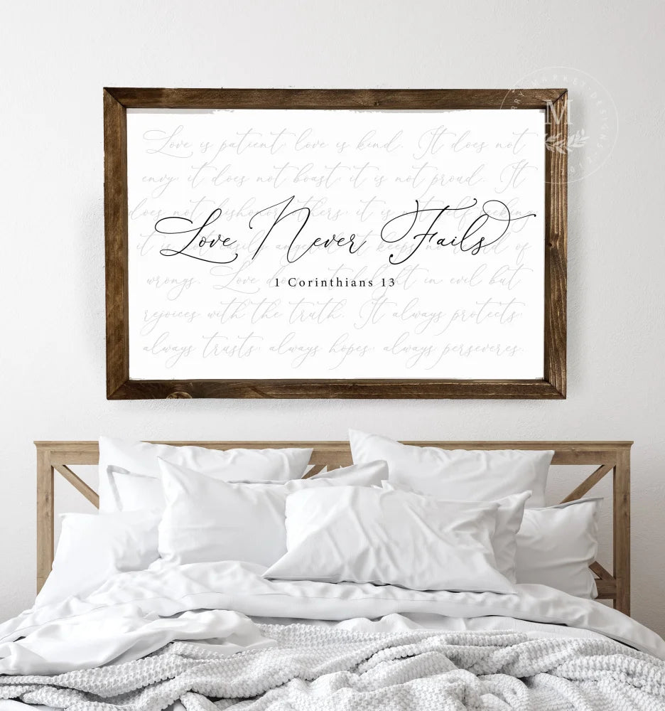 Love Never Fails | Quote Bedroom Sign