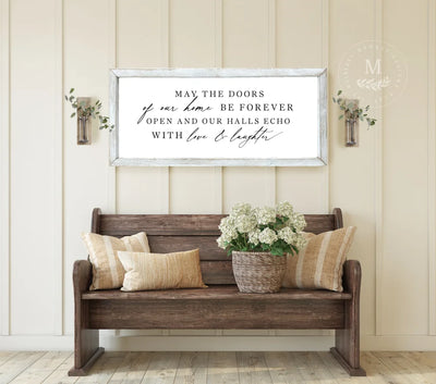 May The Doors Of Our Home Be Forever Open Wood Sign 20X10 / Rustic White