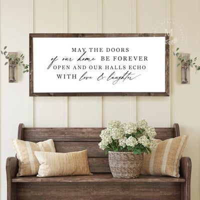 May The Doors Of Our Home Be Forever Open Wood Sign 20X10 / Walnut