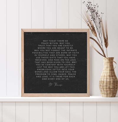May Today There Be Peace | St Therese | Wood Farmhouse Sign - Mulberry Market Designs