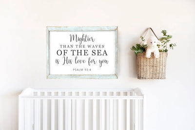 Mightier Than The Waves Of The Sea | Christian Wall Art Wood Framed Sign